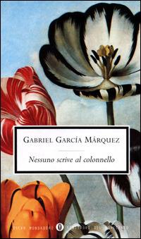 Nessuno scrive al colonnello - Gabriel García Márquez - copertina