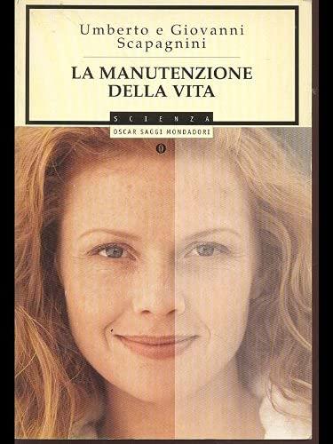 La manutenzione della vita