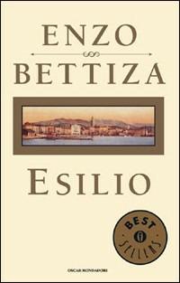 Esilio - Enzo Bettiza - copertina