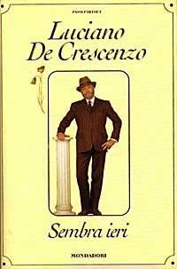 Sembra ieri - Luciano De Crescenzo - copertina
