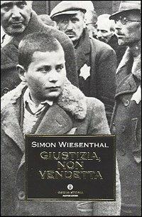 Giustizia, non vendetta - Simon Wiesenthal - copertina