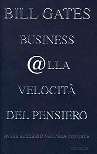 Business alla velocità del pensiero - Bill Gates - copertina