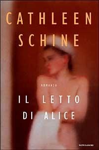 Il letto di Alice - Cathleen Schine - copertina