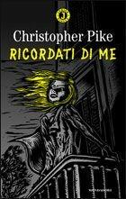 Libro Ricordati di me Christopher Pike