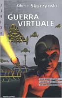 Guerra virtuale - Gloria Skurzynski - copertina