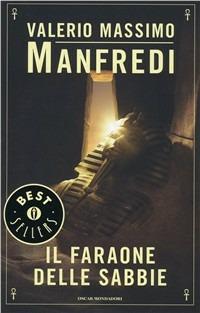 Il faraone delle sabbie - Valerio Massimo Manfredi - copertina