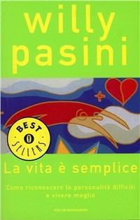 La vita è semplice - Willy Pasini - copertina