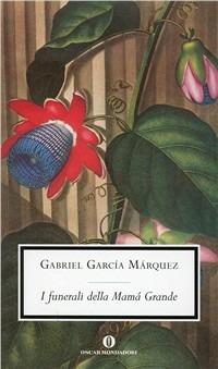 I funerali della Mama Grande - Gabriel García Márquez - copertina