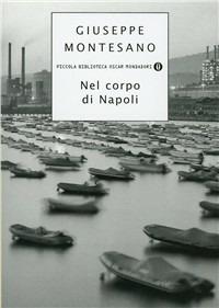 Nel corpo di Napoli - Giuseppe Montesano - copertina