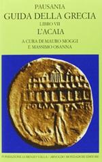 Guida della Grecia. Vol. 7: L'Acaia.