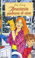 Anastasia padrona di casa - Lois Lowry - copertina