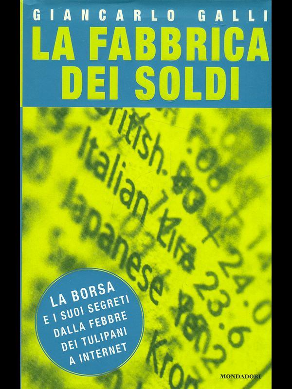 La fabbrica dei soldi