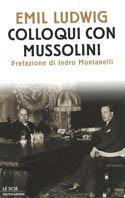 Colloqui con Mussolini - Emil Ludwig - copertina