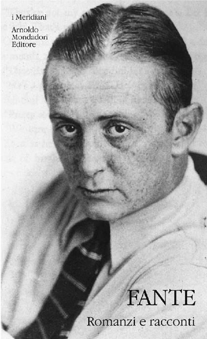 Romanzi e racconti - John Fante - copertina