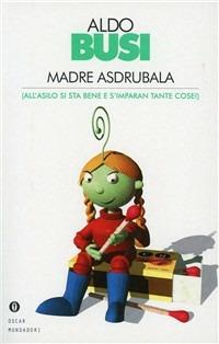 Madre Asdrubala - Aldo Busi - copertina