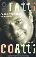 Fatti coatti (o quasi) - Carlo Verdone,Marco Giusti - copertina