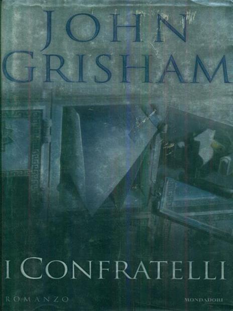 I Confratelli - John Grisham - copertina