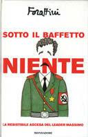Sotto il baffetto niente - Giorgio Forattini - copertina