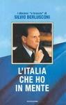 Libro L'Italia che ho in mente Silvio Berlusconi