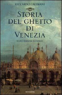 Storia del ghetto di Venezia - Riccardo Calimani - copertina