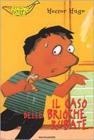 Il caso delle brioche rubate