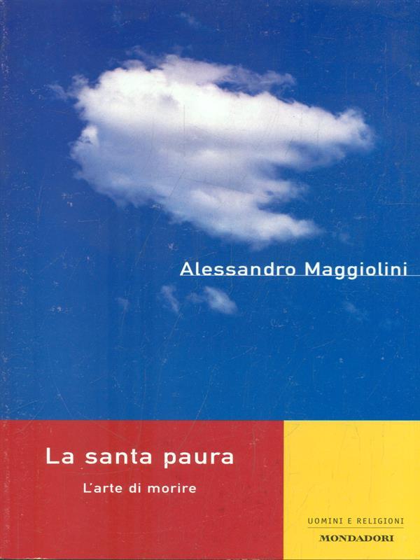 Santa paura. L'arte di morire