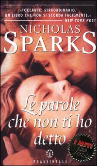 Le parole che non ti ho detto - Nicholas Sparks - copertina