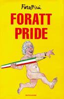 Foratt Pride - Giorgio Forattini - copertina