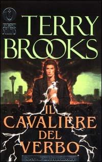 Il cavaliere del verbo - Terry Brooks - copertina