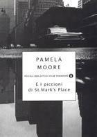 E i piccioni di St. Mark's place - Pamela Moore - copertina