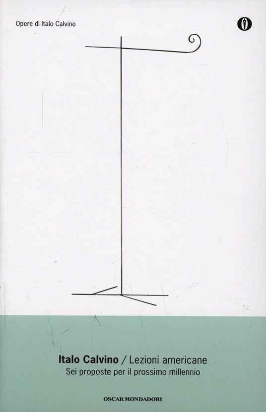 Lezioni americane. Sei proposte per il prossimo millennio - Italo Calvino - copertina