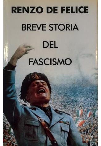 Breve storia del fascismo
