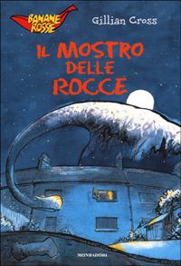 Il mostro delle rocce - Gillian Cross - copertina