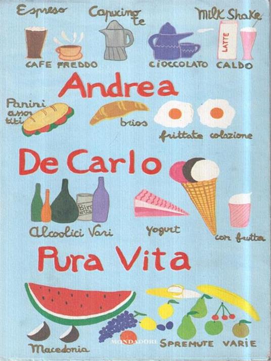 Pura vita - Andrea De Carlo - copertina