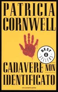 Cadavere non identificato - Patricia D. Cornwell - 3