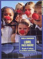 Libro, facci ridere!. Ricette di lettura e scrittura umoristica