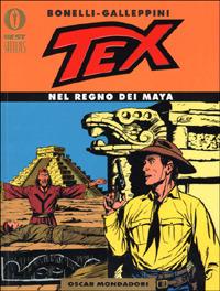 Tex. Nel regno dei maya - Gianluigi Bonelli,Aurelio Galleppini - copertina