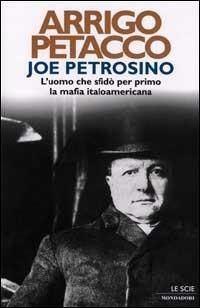 Joe Petrosino - Arrigo Petacco - copertina