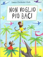 Non voglio più baci - Emma Chichester Clark - copertina