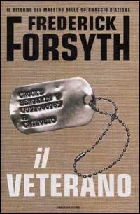 Il veterano e altre storie - Frederick Forsyth - copertina