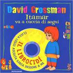 Itamar va a caccia di sogni. Con CD-ROM