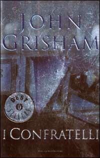 I Confratelli - John Grisham - copertina