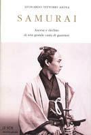 Samurai. Ascesa e declino di una grande casta di guerrieri - Leonardo V. Arena - copertina