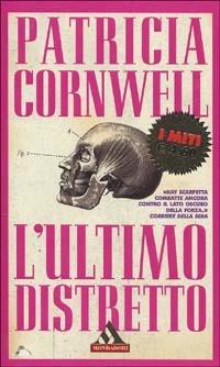 L'ultimo distretto - Patricia D. Cornwell - copertina