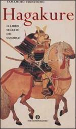 Hagakure. Il libro segreto dei samurai