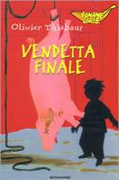 Vendetta finale - Olivier Thiébaut - copertina