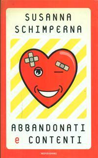 Abbandonati e contenti