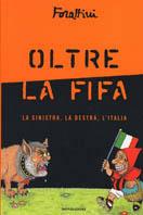 Oltre la FIFA - Giorgio Forattini - copertina