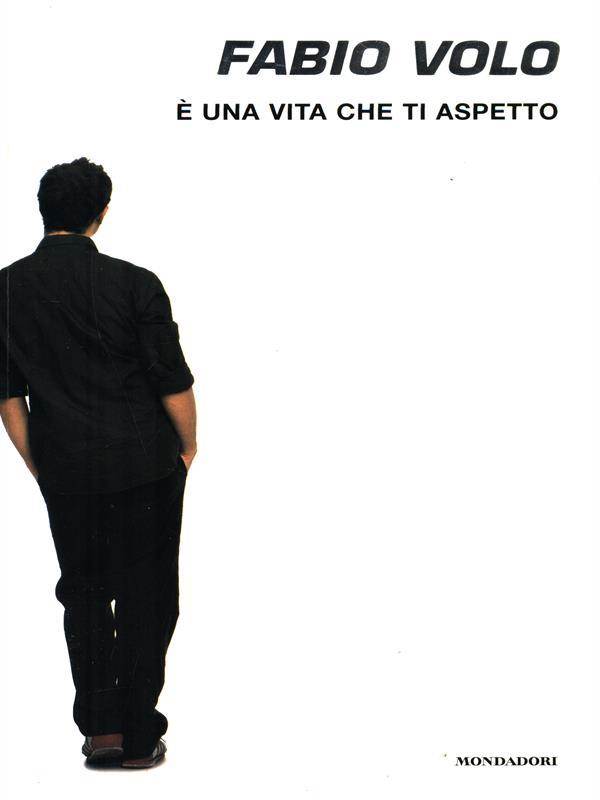 È una vita che ti aspetto