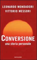 Conversione. Una storia personale